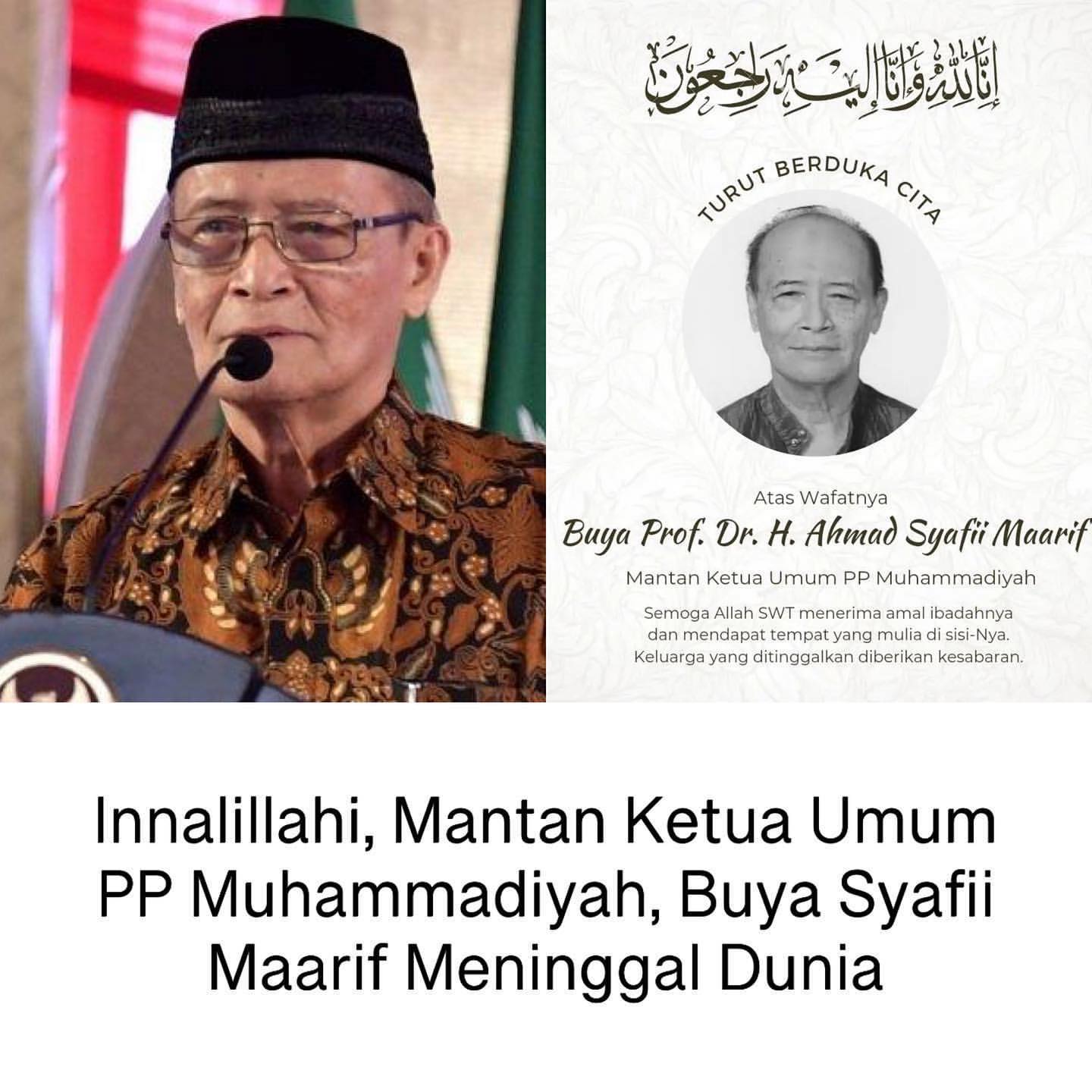 Innalilahi, Mantan Ketua Umum PP Muhammadiyyah, Buya Syafii Maarif Meninggal Dunia