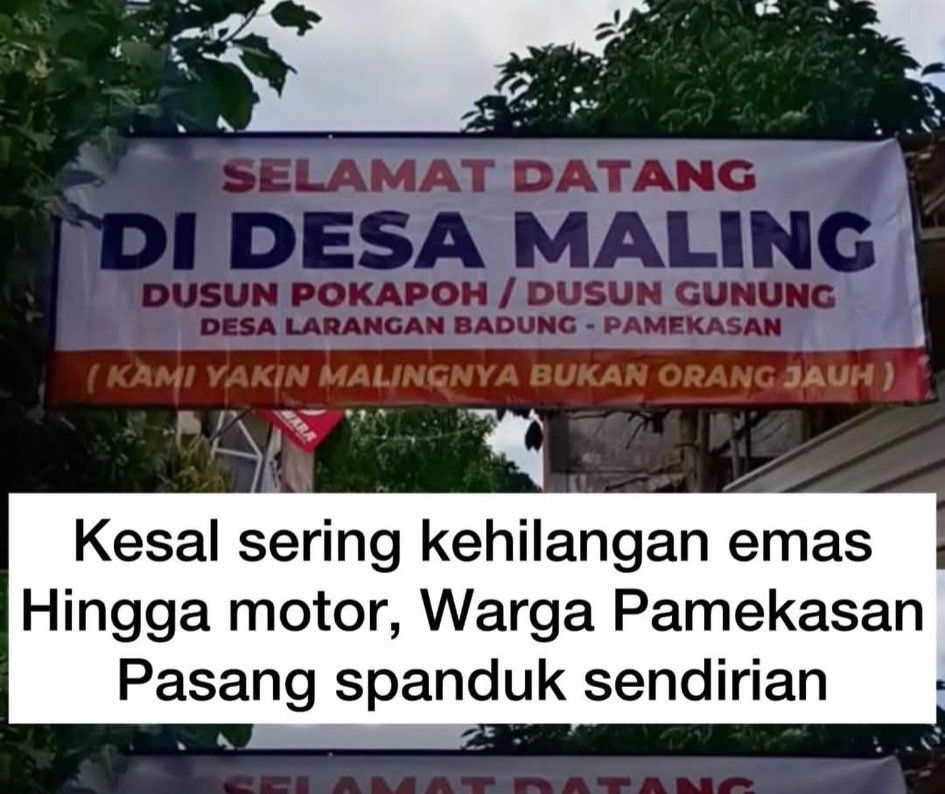 Kesal Sering Kehilangan Emas Hingga Motor, Warga Pamekasan Pasang Spanduk Sendirian