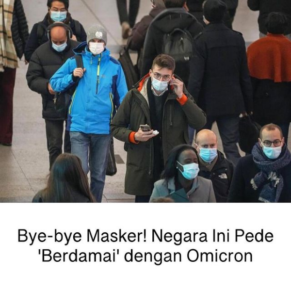 Bye Bye Masker ! Negara Ini Pede 'Berdamai' dengan Omicron