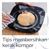 Tips Membersihkan Kerak Kompor