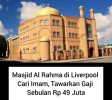 Masjid Al Rahma di Liverpool Cari Imam, Tawarkan Gaji Sebulan Rp. 49 Juta